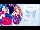 【STB】Sia & Narea - Holy Night (Toradora RUS)
