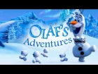 Забавные Приключения Олафа/Olaf's Adventures.Спасти торт для Анны.Снеговик на Пляже.Мул ...