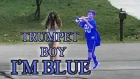 TRUMPET BOY - I'M BLUE