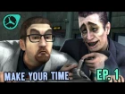 [SFM] Make Your Time - Episode 1: Inbound