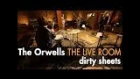The Orwells "Dirty Sheets"  (Officially Live)