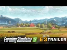 [E3 2016] Farming Simulator 17 - E3 CGI Trailer