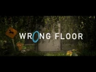 Wrong Floor : Episode Two