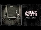 Avery Watts - "Right Now" (Instrumental)
