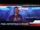 Final reportage & Review of DreamHack Masters Malmö 2016 (ENG SUBS!)