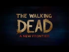 The Walking Dead: A New Frontier - 1 эпизод "Неразрывные узы"