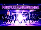PURPLE LAMBORGHINI Choreography