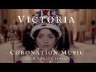 VICTORIA (The ITV Drama) - Official Coronation Music by Martin Phipps