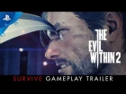 The Evil Within 2 – “Survive” Gameplay Trailer | PS4