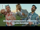 Bojalar & Shohruhxon & Shaxriyor - Yig'lama muhabbat | Божалар & Шохруххон & Шахриёр