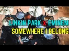 Linkin Park x Eminem - Somewhere I Belong - Drum Cover Tribute