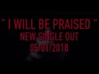 Sufferize - I Will Be Praised (Official Music Video)