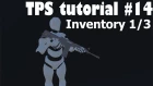 TPS in Unity #14 - Inventory 1/3