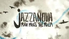 Jazzanova - Rain Makes The River
