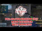 PGL Major Krakow 2017 Main Qualifier - Day 1 Best Moments