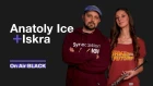 Anatoly Ice + Iskra – Счастья Вдох | On Air BLACK