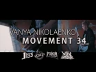 Vanya Nikolaenko - Movement 34