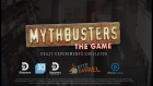 MythBusters: The Game - Official Trailer