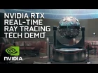 NVIDIA RTX Real-Time Ray Tracing Tech Demo From Remedy Entertainment
