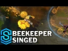 Beekeeper Singed Skin Spotlight - Pre-Release - League of Legends