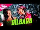 Dilbara - Full Song - Dhoom