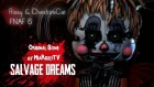 Rissy ft. Cheshire - FNAF6 Song - Salvage Dreams [SFM Music Video]