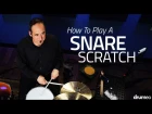 How To Play A Snare Scratch - Drum Lesson (Drumeo)