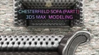Chesterfield sofa 3Ds MAX modeling FULL VERSION (part1)