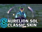 Classic Aurelion Sol, the Star Forger - Ability Preview - League of Legends