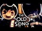 THE OLD SONG (Bendy Chapter 2) ▶ Performed by Caleb Hyles | Original by Fandroid!
