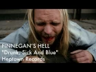 Finnegan's Hell - Drunk, Sick And Blue