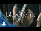 Bloodborne - Soundtrack Recording Session - Behind the Scenes | PS4