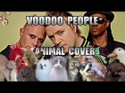 The Prodigy - Voodoo People (Animal Cover) [only_animal_sounds]
