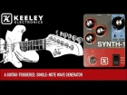 Keeley Synth-1 Reverse Attack Fuzz Wave Generator