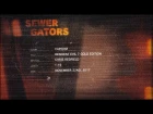 Resident Evil 7 - Sewer Gators Vol. 2