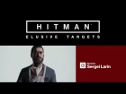 HITMAN - Elusive Target #1 Trailer (The Forger)
