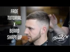 BARBER FADE TUTORIAL X BEARD SHAPE UP (Step By Step)