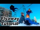 Как научиться "Лач Гейнер" за одну тренировку (Flyaway Tutorial)