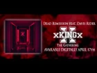 Dead Remission feat. Davis Rider of IMMORALIST - xKINGx