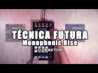 TECNICA FUTURA: Monophonic Rise