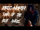 Eric North - Song Of The Riot Angel [Rus Sub | Перевод]