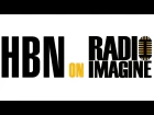 The very first HBN's interview on "IMAGINE RADIO"