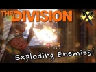 Highfive to: Exploding Enemies in The Division