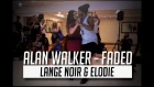Alan Walker - Faded (Sara Farell Cover) / Lange Noir & Elodie Urbankiz