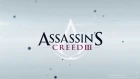 Assassin's Creed III Target Game Footage
