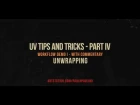 UV tips and tricks - Part IV - Workflow Demo I with commentary - UNWRAPPING