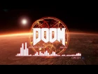 DOOM (2016) OST — BFG Division (Remake)