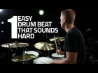 Drum Lesson - One Easy Drum Beat That Sounds Hard