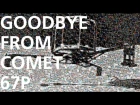 Goodbye from Comet 67P