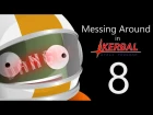 Messing Around in Kerbal Space Program 8
